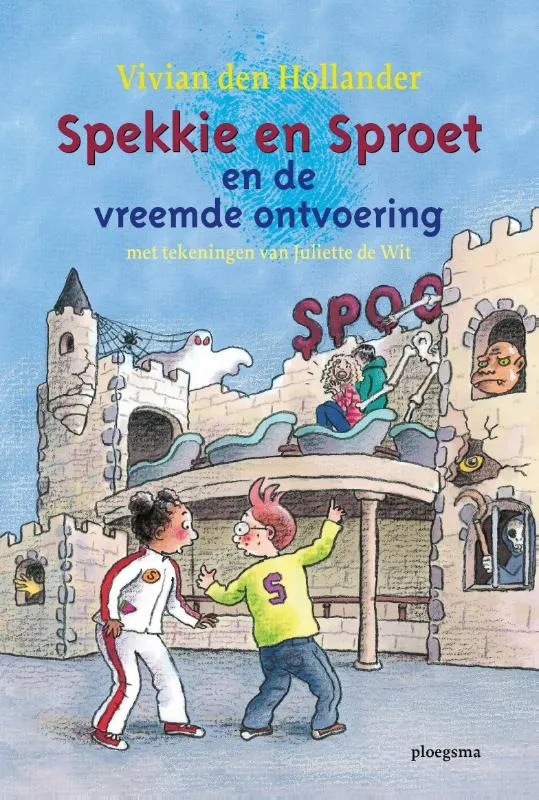 Spekkie en Sproet en de vreemde ontvoering | 9789021675442 Spekkie en Sproet en de vreemde ontvoering