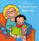 Anna en haar lieve oma | 9789044832235