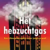 Het hebzuchtgas | 9789464860559 Het hebzuchtgas | 9789464860559
