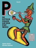 De pittige pruim die een pop werd | 9789000360161