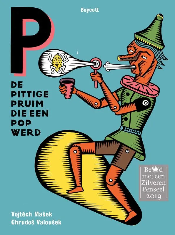De pittige pruim die een pop werd | 9789492986016 De pittige pruim die een pop werd