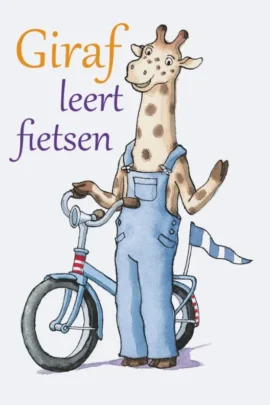Giraf leert fietsen | 9789081303279
