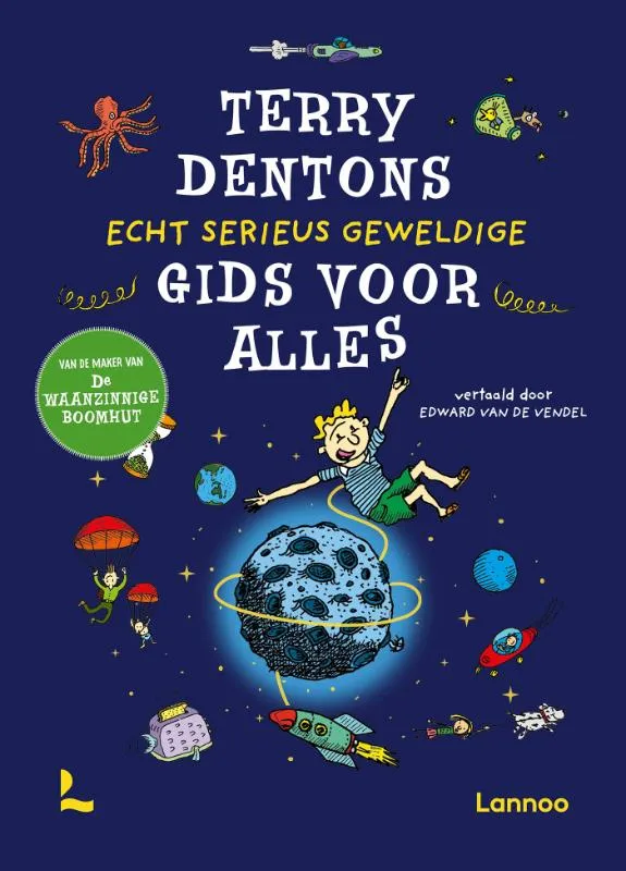 Terry Dentons echt serieus geweldige gids voor alles | 9789401477147 Terry Dentons echt serieus geweldige gids voor alles