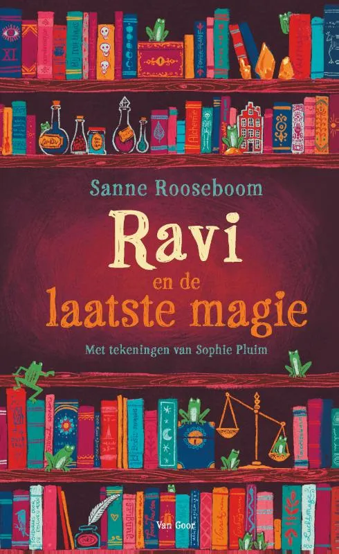 Ravi en de laatste magie | 9789000405183 Ravi en de laatste magie