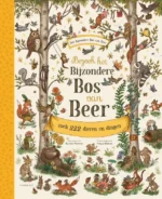 Bezoek het Bijzondere Bos van Beer | 9789044840674 Bezoek het Bijzondere Bos van Beer | 9789044840674