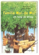 Familie Mol-de Mol zit hoog en droog | 9789051161540
