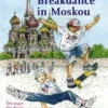 Breakdance in Moskou | 9789077822043 Breakdance in Moskou | 9789077822043