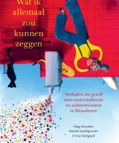 Wat ik allemaal zou kunnen zeggen