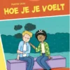 Praten over hoe je je voelt | 9789086648986 Praten over hoe je je voelt | 9789086648986