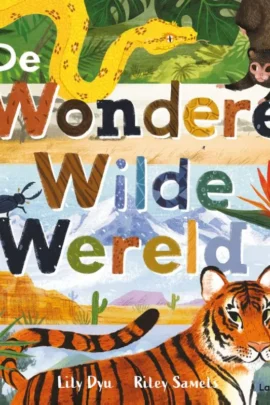 De wondere wilde wereld