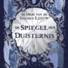 De Spiegel der Duisternis | 9789000370351