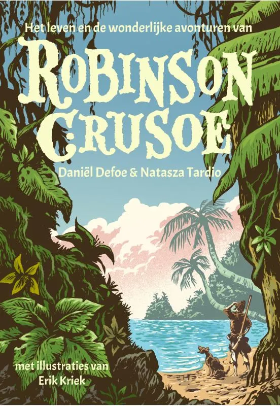 Robinson Crusoe | 9789083248332 Robinson Crusoe
