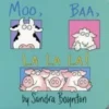 Moo, Baa, La La La! | 9780689861147