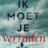 Ik moet je verraden | 9780008790431