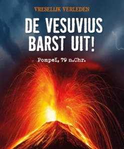 De Vesuvius barst uit!