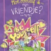 Hoe overleef ik mijn vriendje? (en hij mij!) | 9789021482378 Hoe overleef ik mijn vriendje? (en hij mij!) | 9789021482378