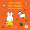 met nijntje naar buiten | 9789056479091 met nijntje naar buiten | 9789056479091