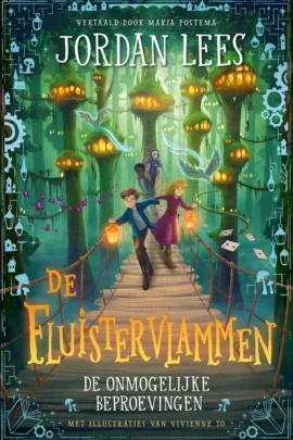 De Fluistervlammen - De onmogelijke beproevingen