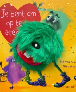 Je bent om op te eten!