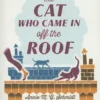 The Cat Who Came in Off the Roof | 9781782690634 The Cat Who Came in Off the Roof | 9781782690634
