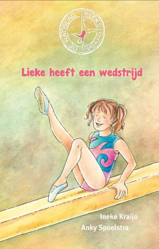 Lieke heeft een wedstrijd | 9789492482044 Lieke heeft een wedstrijd