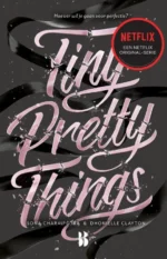 Tiny Pretty Things | 9789463491563 Tiny Pretty Things | 9789463491563