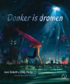 Donker is dromen