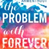 The problem with forever | 9781839134982