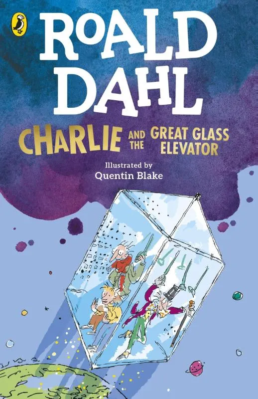 Charlie and the Great Glass Elevator | 9780241568705 Charlie and the Great Glass Elevator