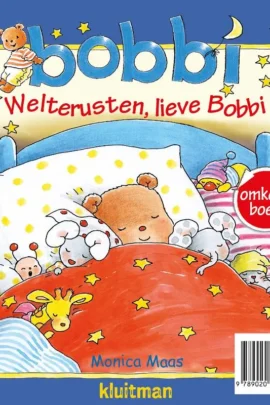 Alternative view of Eet smakelijk lieve Bobbi / Welterusten, lieve Bobbi
