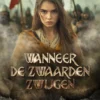 Wanneer de zwaarden zwijgen | 9789493374119 Wanneer de zwaarden zwijgen | 9789493374119