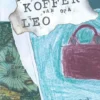 De museumkoffer van opa Leo | 9789465097053 De museumkoffer van opa Leo | 9789465097053