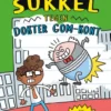 Super Sukkel tegen dokter Gom-Kont | 9789044764802