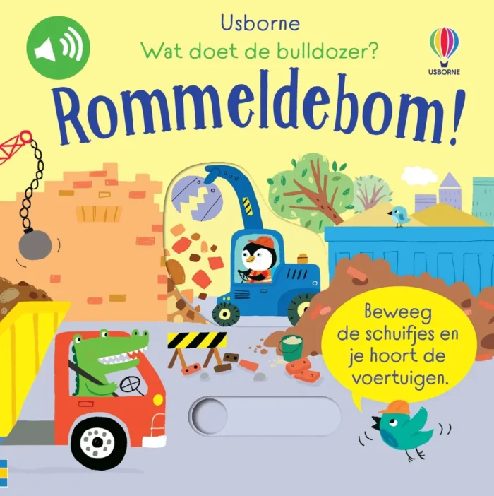 Wat doet de bulldozer? Rommeldebom!