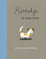 Hondje, de enige echte! | 9789047617129