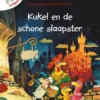 Kukel en de schone slaapster | 9789462344204