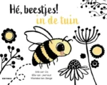 Hé, beestjes! In de tuin | 9789002275937 Hé, beestjes! In de tuin | 9789002275937