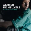 Achter de heuvels | 9789462912786