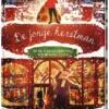 De jonge kerstman | 9789044847062 De jonge kerstman | 9789044847062