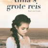 Anna's grote reis | 9789044818451