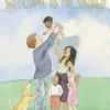 Welcome to the World | 9781644231616