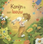Konijn is een leeuw | 9789061746225 Konijn is een leeuw | 9789061746225
