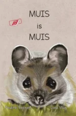 Muis is muis | 9789082723809