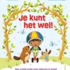 Je kunt het wel! | 9789044767797
