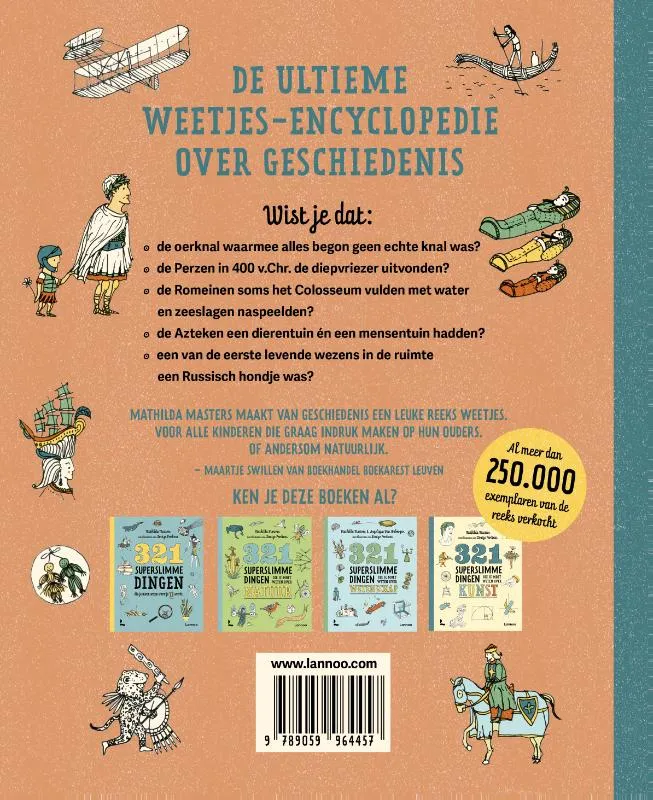 321 superslimme dingen die je moet weten over geschiedenis | 9789059964457 321 superslimme dingen die je moet weten over geschiedenis - Afbeelding 2