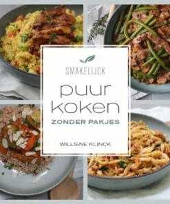 Puur koken zonder pakjes