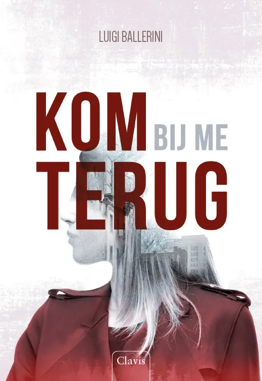 Kom bij me terug | 9789044836974 Kom bij me terug