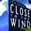 Close to the wind | 9781529502909 Close to the wind | 9781529502909