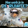 Hoe werk je in de ruimte? | 9781837290178