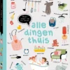 Alle dingen thuis | 9789464081381 Alle dingen thuis | 9789464081381